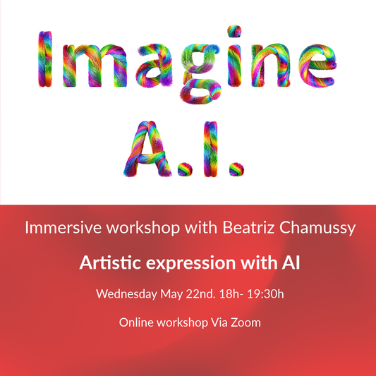 IMAGINE AI - Immersive workshop (Online) May 22nd